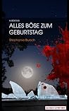 Kurzkrimi: Alles Böse zum Geburtstag Kurzkrimi: Alles Böse zum Geburtstag