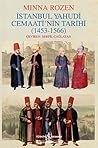 İstanbul Yahudi Cemaatinin Tarihi Oluşum Yılları (1453 - 1566)