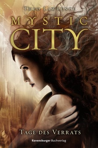 Tage des Verrats (Mystic City, #2)