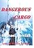 Dangerous Cargo - A Spy Thriller