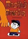 Moshe's Monster Moshe's Monster