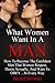 What Women Want In A Man by Bruce Bryans