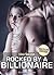 Rocked by a Billionaire: Erotischer Roman – Band 3 (Deutsche Version) (German Edition)