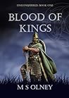 Blood of Kings (Unconquered, #1)