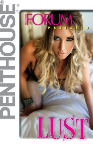 Penthouse Forum Presents Lust (Kindle Edition)