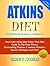 Atkins Diet: Start Your Atk...