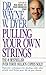 Pulling Your Own Strings by Wayne W. Dyer