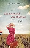 Der Krieg und das Mädchen Der Krieg und das Mädchen
