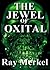 The Jewel of Oxital by Ray Merkel