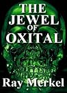 The Jewel of Oxital (The Archeologists Book 3)