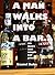 A Man Walks Into a Bar... :...