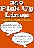 250 Pick Up Lines - Chat Up...