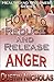 How To Reduce And Release Anger - Fast And Easy Techniques (Health and Wellness Book 1)