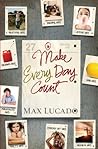 Make Every Day Co...