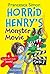 Horrid Henry's Monster Movie by Francesca Simon
