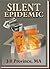 Silent Epidemic by Jill Province