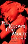 He Knows Too Much Level 6 (Cambridge English Readers)