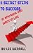 11 Secret Steps To Succeed in Anything You Want In Life by Lee Werrell