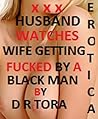 Husband Watches Wife Getting Fucked By A Black Man. XXX