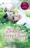 Behind Every Cloud: Wine, Wisdom, and Whirlwind Romances: Uncork the Unexpected in a Transformative Tale of Love and Ambition