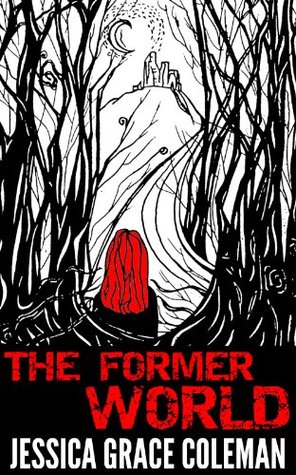 The Former World (A Little Forest Paranormal Mystery Book 1)