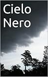 Cielo Nero: Pluvia Lacrimarum (G&L Vol. 1) (Italian Edition)