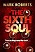 The Sixth Soul by Mark   Roberts