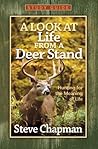 A Look at Life from a Deer Stand Study Guide