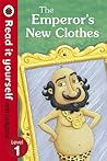 The Emperor's New Clothes (Read it yourself with Ladybird: Level 1) The Emperor's New Clothes (Read it yourself with Ladybird: Level 1)
