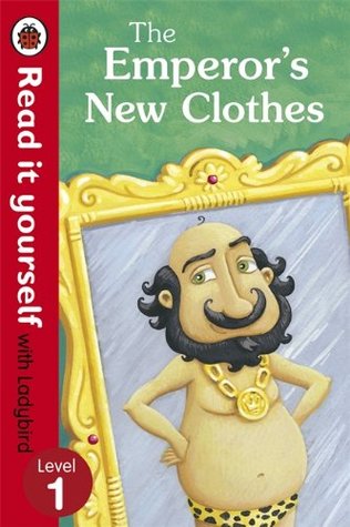 The Emperor's New Clothes (Read it yourself with Ladybird: Level 1)