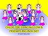 Chloe the Dancing Cow & Friends BIG BOX SET: Chloe the Dancing Cow, Ava the Talking Kangaroo, Ned and Buck, a Fish and a Duck, Oh The Things You Can See!, Lilly and the Flying Fruit Cup