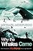 Why the Whales Came by Michael Morpurgo
