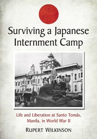 Surviving a Japanese Internment Camp: Life and Liberation at Santo