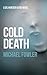Cold Death (DS Hunter Kerr,...