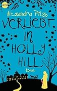 Verliebt in Hollyhill