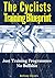 The Cyclists Training Blueprint - Just Training Programs by Anthony Sievers