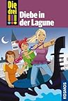 Diebe in der Lagune (Die drei !!!, #35) Diebe in der Lagune (Die drei !!!, #35)