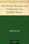 The Private Memoirs and Confessions of a Justified Sinner Book cover for The Private Memoirs and Confessions of a Justified Sinner