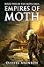 Empires of Moth (The Moth S...