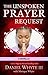 The Unspoken Prayer Request (The Prayer Trilogy Book 1)