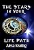 The Stars in Your Life Path