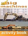 Big Machines: Activity Book