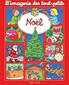 Noël (L'imagerie des tout-petits) (French Edition) Noël (L'imagerie des tout-petits) (French Edition)