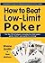 How to Beat Low-Limit Poker