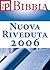 La Bibbia - Nuova Riveduta 2006 by Societa Biblica di Ginevra La Bibbia - Nuova Riveduta 2006 by Societa Biblica di Ginevra