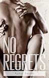 No Regrets - An incredible and erotic Indian love story