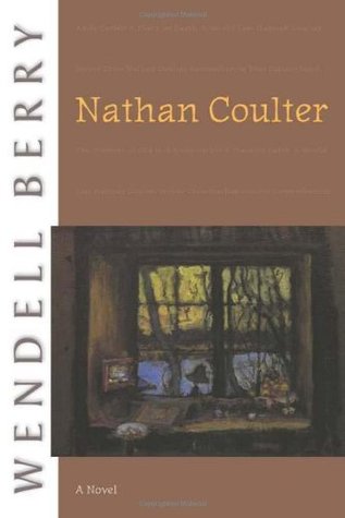Nathan Coulter (Port William, #1)