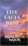 Five Faces West (The Sackett Series Book 5)