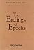 The Endings of Epochs (Essays and Studies, 48) (Volume 48)