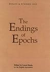 The Endings of Epochs (Essays and Studies, 48) (Volume 48) The Endings of Epochs (Essays and Studies, 48) (Volume 48)